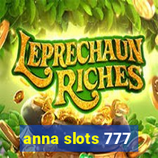 anna slots 777